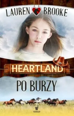 Po burzy. Heartland. Tom 2