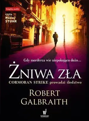 Żniwa zła. Cormoran Strike. Tom 3