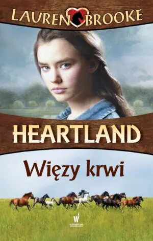Więzy krwi. Heartland. Tom 8