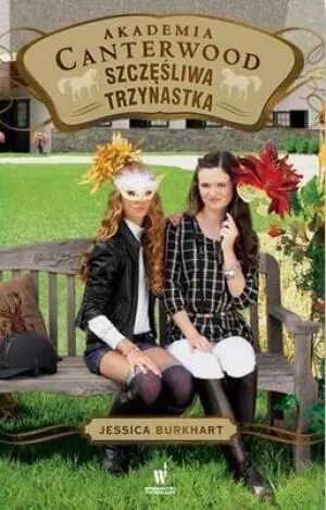 Szczęśliwa trzynastka. Akademia Canterwood. Tom 17