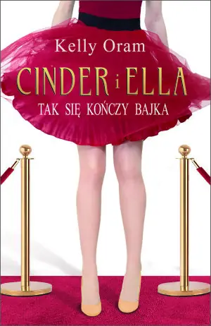 Cinder i Ella. Tak się kończy bajka