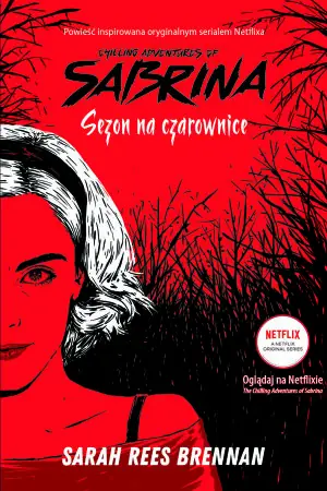 Sezon na czarownice. Chilling Adventures of Sabrina. Tom 1