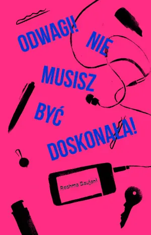 Odwagi! Nie musisz być doskonała!
