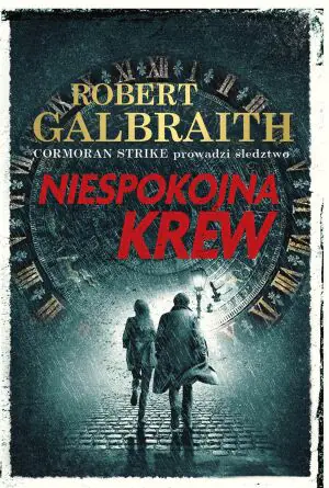 Niespokojna krew. Cormoran Strike. Tom 5
