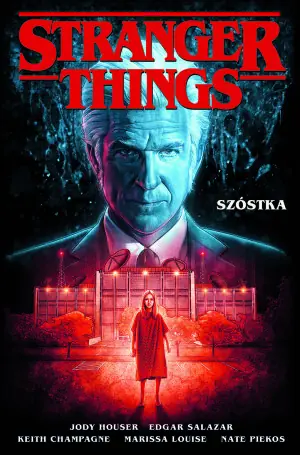 Szóstka. Stranger Things. Tom 2
