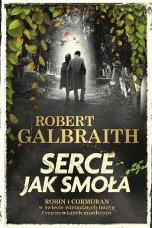 Serce jak smoła. Cormoran Strike. Tom 6