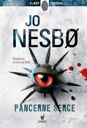 Pancerne serce. Harry Hole. Tom 8