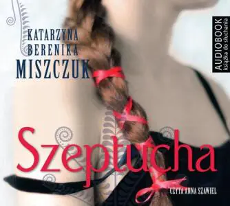 Szeptucha. Kwiat paproci. Tom 1