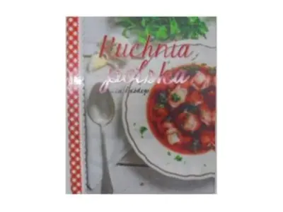 Kuchnia polska dla każdego