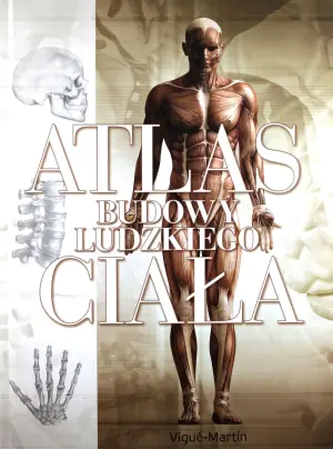 Atlas budowy ludzkiego ciała
