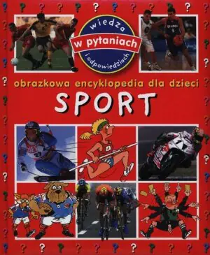 Obrazkowa encyklopedia dla dzieci. Sport