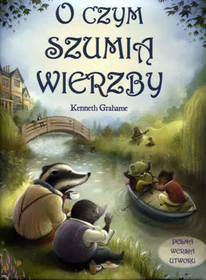 O czym szumią wierzby
