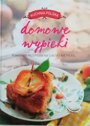 Kuchnia polska. Domowe wypieki