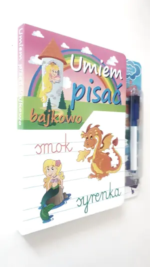 Umiem pisać bajkowo. Napisz i zetrzyj