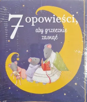 7 opowieści, aby grzecznie zasnąć