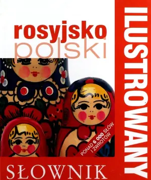 Ilustrowany słownik rosyjsko  -  polski