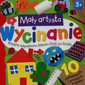 Mały artysta. Wycinanie