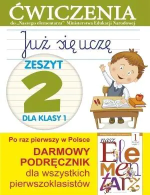 Już się uczę. Zeszyt 2. Ćwiczenia. Klasa 1. Szkoła podstawowa