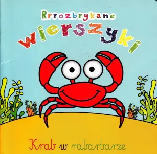 Rrrozbrykane wierszyki. Krab w rabarbarze