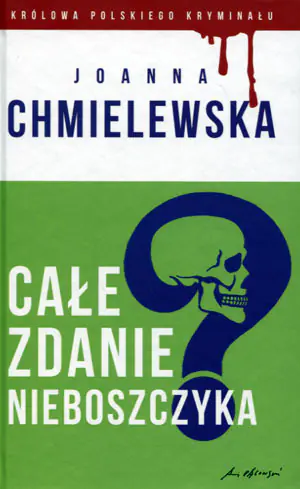 Całe zdanie nieboszczyka