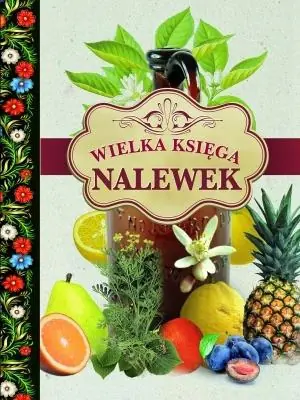 Wielka księga nalewek