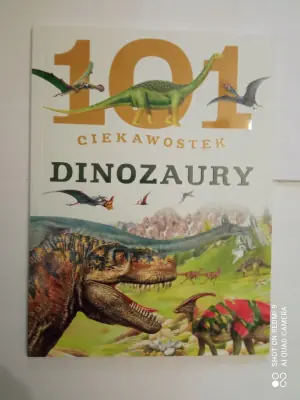 101 ciekawostek Dinozaury