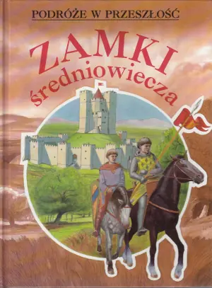 101 ciekawostek Zamki średniowieczne