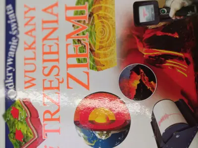Odkrywanie świata. Wulkany i trzęsienia Ziemi