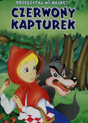 Przeczytaj mi bajkę! Czerwony Kapturek