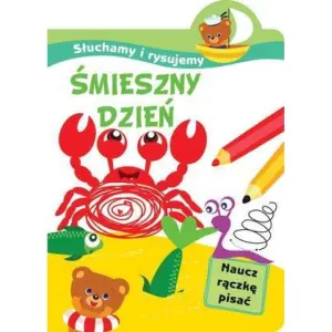 Słuchamy i rysujemy. Śmieszny dzień