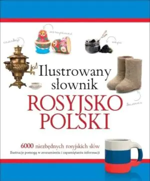 Ilustrowany s��ownik rosyjsko polski