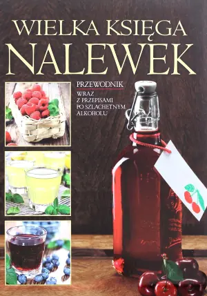 Wielka księga nalewek