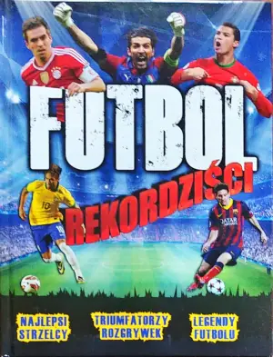 Futbol. Rekordziści