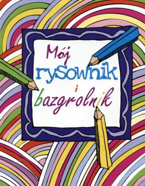 Mój rysownik i bazgrolnik