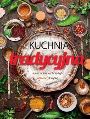 Kuchnia tradycyjna. Kuchnia light