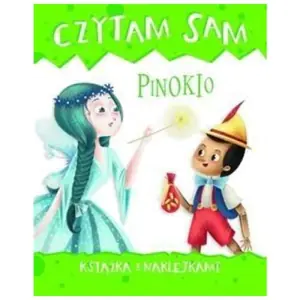 Czytam sam. Pinokio. Książka z naklejkami