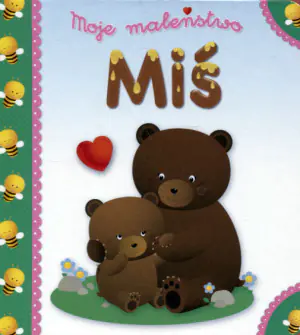 Moje maleństwo. Miś