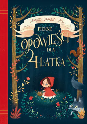 Piękne opowieści dla 4-latka