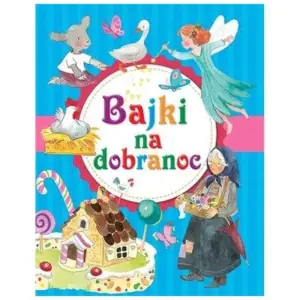 Bajki na dobranoc