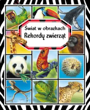 Rekordy zwierząt Świat w obrazkach