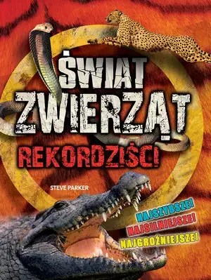Rekordziści Świat Zwierząt