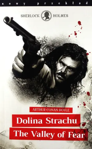 Sherlock Holmes. Dolina Strachu. The Valley of Fear
