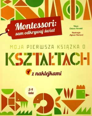 Montessori: Moja pierwsza książka o kształtach