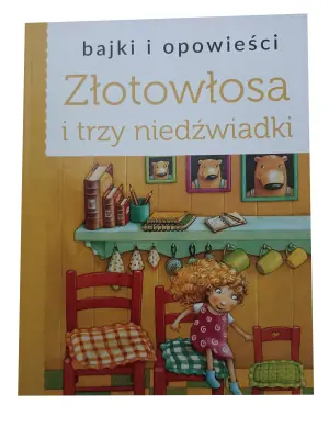 Złotowłosa I Trzy Niedźwiadki. Bajki I Opowieści
