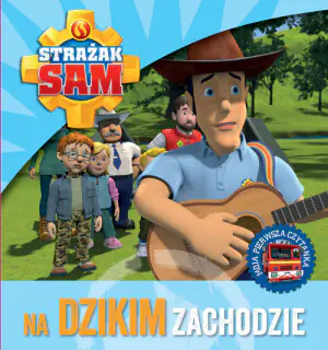 Strażak Sam Na Dzikim Zachodzie