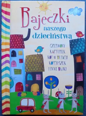 Bajeczki naszego dzieciństwa
