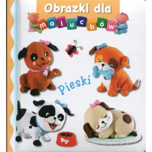 Obrazki dla maluchów. Pieski