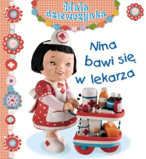 Mała dziewczynka. Nina bawi się w lekarza
