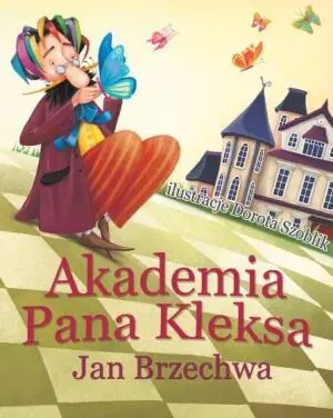 Akademia Pana Kleksa. Pan Kleks. Tom 1