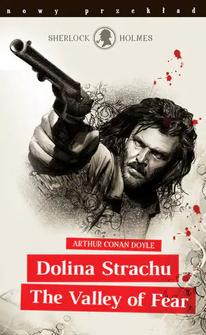 Sherlock Holmes. Dolina Strachu / The Valley of Fear